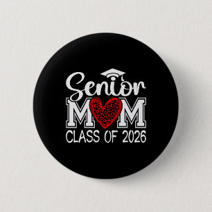 Senior Mum Cl Of 2026 Senior Mama 2026 Graduation 6 Cm Round Badge