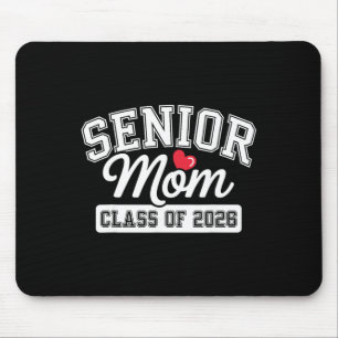 Senior Mum Cl Of 2026 Senior Mama 2026 Graduation Mouse Pad