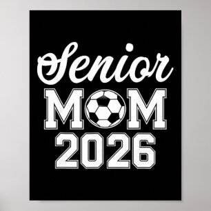Senior Mum Cl Of 2026 Soccer Mum Graduation _4 Poster