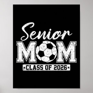 Senior Mum Cl Of 2026 Soccer Mum Graduation  Poster