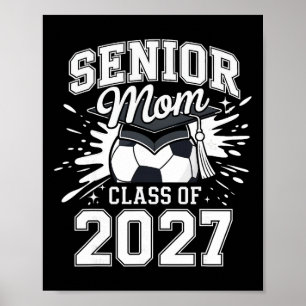 Senior Mum Cl Of 2027 Coquette Bow Soccer Graduati Poster