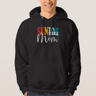 Senior Mum Class of 2024 Hoodie