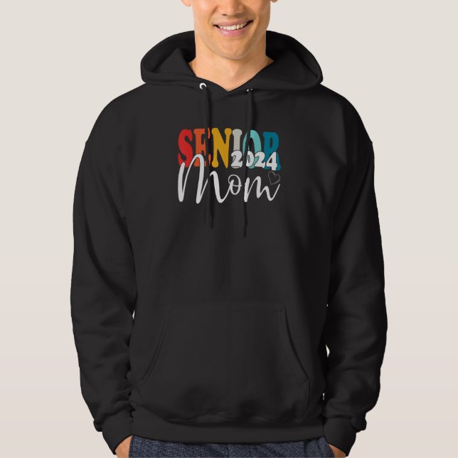 Senior Mum Class of 2024 Hoodie (Front)