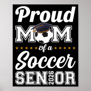 Senior mum class of 2026 soccer mum graduation poster