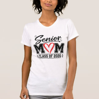 Senior Mum Class of 2026 T-Shirt