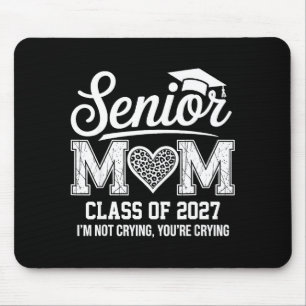 Senior mum class of 2027 senior mama 2027 mouse pad