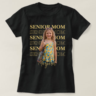 Senior Mum Custom Photo Stacked Gold Script Name T-Shirt