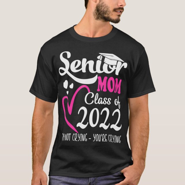 Senior Mum Of A Class Of 2022 Heart School school  T-Shirt (Front)