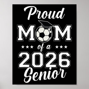 Senior Mum Soccer Cl Of 2026 Womens Poster