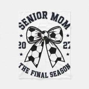 Senior Mum Soccer Cl Of 2027 Womens Fleece Blanket