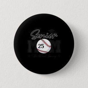 Senior Mum The Final Inning Baseball Cl Of 2025 Wo 6 Cm Round Badge