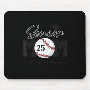 Senior Mum The Final Inning Baseball Cl Of 2025 Wo Mouse Pad