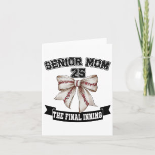 Senior Mum The Final Inning Bysebyll Cl Of 2025 Card