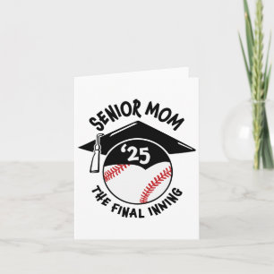 Senior Mum The Final Inning Bysebyll Cl Of 2025 Wo Card