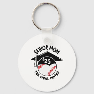 Senior Mum The Final Inning Bysebyll Cl Of 2025 Wo Key Ring