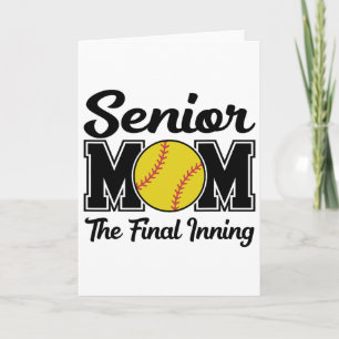 Senior Mum The Final Inning Softll Mum Graduation Card