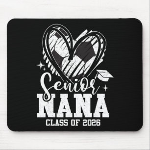 Senior Nana Cl Of 2026 Soccer Graduation Heart Mouse Pad