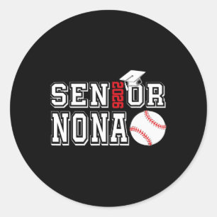 Senior Nona Cl Of 2026 Baseball Nona Graduation Classic Round Sticker