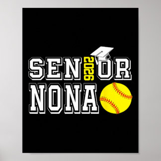 Senior Nona Cl Of 2026 Softball Nona Graduation  Poster