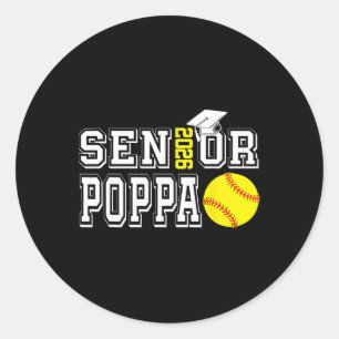 Senior Poppa Cl Of 2026 Softball Poppa Graduation Classic Round Sticker