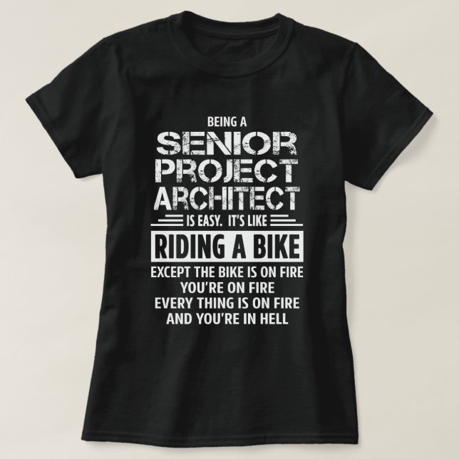 Senior Project Architect T-Shirt (Design Front)