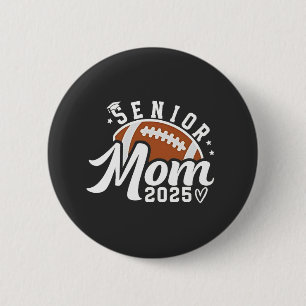 Senior Proud Mum 2025 Fantasy Football Graduate 6 Cm Round Badge