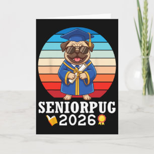Senior Pug 2026 Cl Of School Graduation Day With D Card