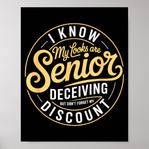 Senior reminder funny old people saying poster