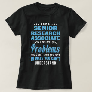 Senior Research Associate T-Shirt
