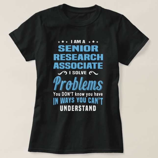Senior Research Associate T-Shirt (Design Front)