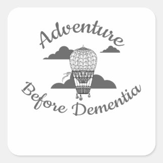 Senior Retirement Adventure Before Dementia Square Sticker