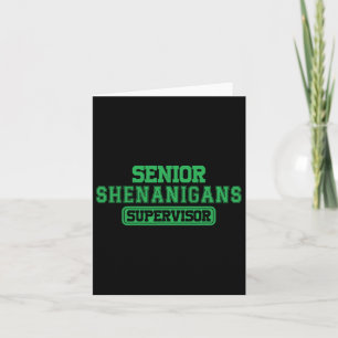Senior Shenanigans Shenanigans Supervisor Coordina Card