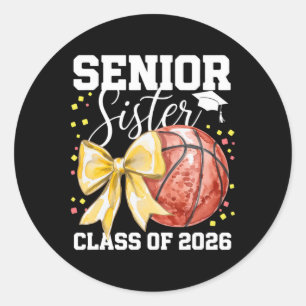 Senior Sister Cl Of 2026 Coquette Graduation Baske Classic Round Sticker