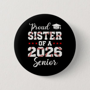 Senior Sister Cl Of 2026 Cute Sell Player Graduati 6 Cm Round Badge