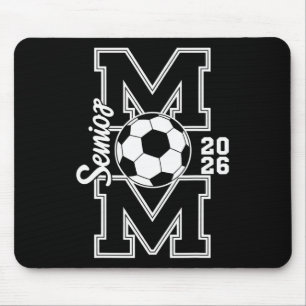 Senior Soccer Mom 2026 Graduation Women Mouse Pad