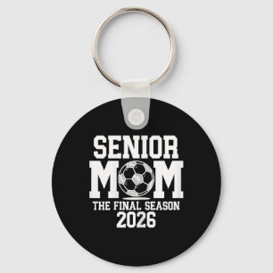 Senior Soccer Mum, Cl Of 2026 Senior Night Graduat Key Ring