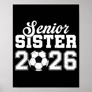 Senior Soccer Sister 2026 Cl Of 2026 Graduation Poster