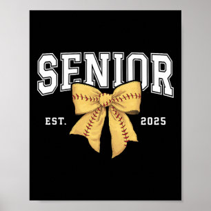 Senior Softll Cl Of 2025 Graduation Senior 2025 Poster