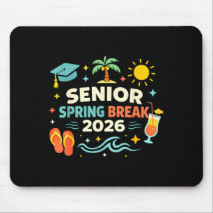 Senior Spring Break 2026 Students Graduation Mouse Pad
