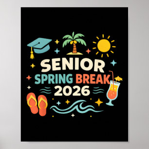 Senior Spring Break 2026 Students Graduation Vacat Poster