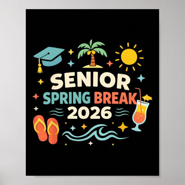 Senior Spring Break 2026 Students Graduation Vacat Poster (Front)