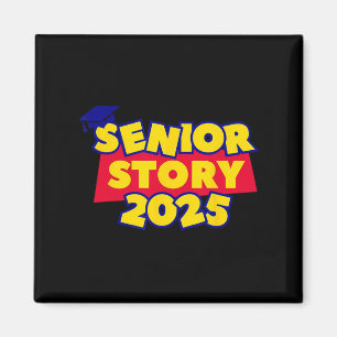Senior Story 2025 Cl Of 2025 Back To School 2025  Magnet