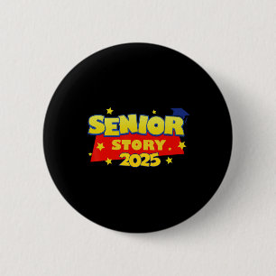 Senior Story 2025 Cl Of 2025 Back To School 6 Cm Round Badge