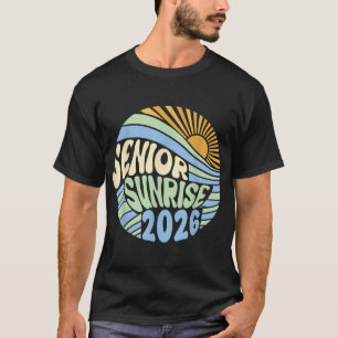 Senior Sunrise 2026 High School 12Th Twelfth Grade T-Shirt