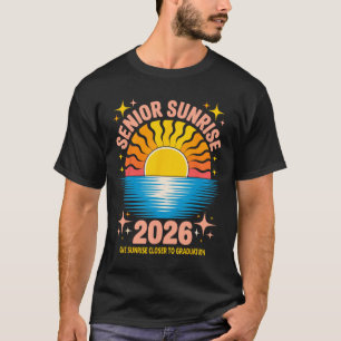 Senior Sunrise 2026 Last First Day High School Gra T-Shirt