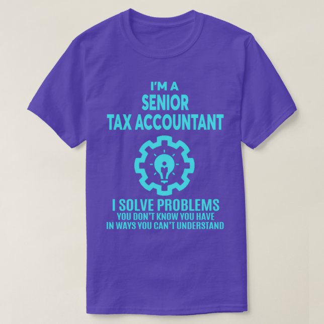 SENIOR TAX ACCOUNTANT NICE DESIGN 2017 2 T-Shirt (Design Front)