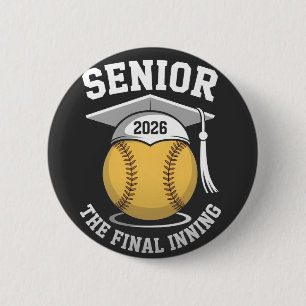 Senior The Final Inning 2026 Softball Graduation  6 Cm Round Badge