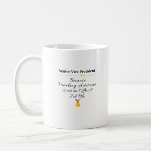 Senior Vice President Coffee Mug