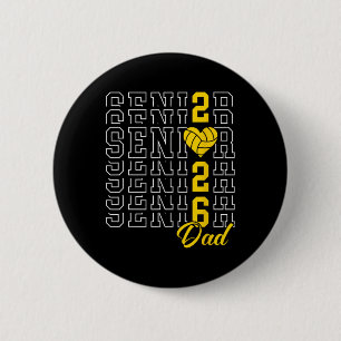 Senior Volleyball Dad Graduation Cl Of 2026 Senior 6 Cm Round Badge