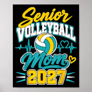 Senior Volleyball Mum Cl Of 2027 Game Day Fan Poster